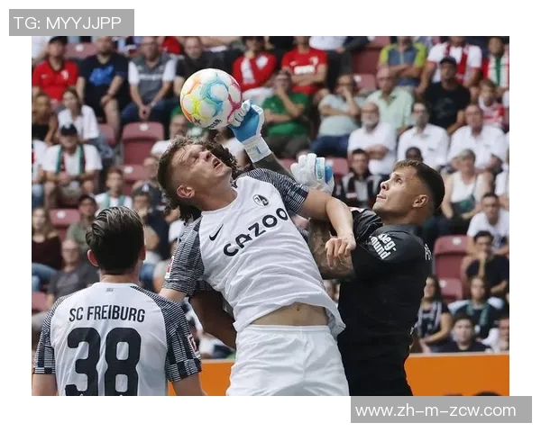 德甲第24轮精彩对决奥格斯堡与弗赖堡谁能赢得胜利之战 德甲第24轮精彩对决奥格斯堡与弗赖堡谁能赢得胜利之战